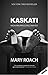 Kaskati by Mary Roach Kaskati by Mary Roach