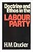 Doctrine and Ethos in the Labour Party