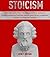 Stoicism: Philosophy of the...