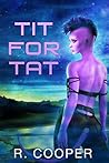 Tit for Tat by R. Cooper