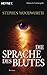 Die Sprache des Blutes