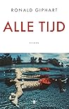 Alle tijd by Ronald Giphart
