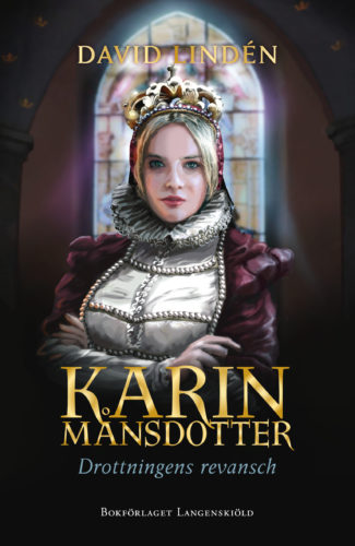 Karin Månsdotter - Drottningens revansch (Paperback)