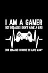 I am a gamer not ...