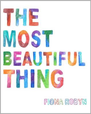 The Most Beautiful Thing (Paperback)