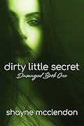 Dirty Little Secret