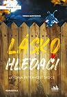 Láskohledači - Zrádná vrtkavost srdce by Tereza Barvíková