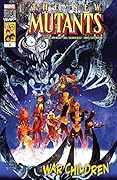 New Mutants: War Children #1