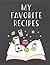 My Favorite Recipes: Do It ...