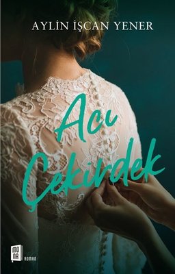 Acı Çekirdek (Paperback)