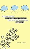 A Collection of Hurriedly Written Thoughts Half-Heartedly Dis... by Kari Edge A Collection of Hurriedly Written Thoughts Half-Heartedly Dis... by Kari Edge