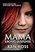 Mama: Erotic Suspense