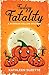 Fudgy Fatality (Pumpkin Hol...