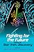 Fighting for the Future: Essays on Star Trek: Discovery