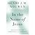 In the Name of Jesus by Henri J.M. Nouwen In the Name of Jesus by Henri J.M. Nouwen