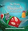The Mouse in the Hammock, a Christmas Tale by Bethany Brevard