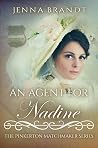 An Agent for Nadine (The Pinkerton Matchmaker #51) An Agent for Nadine (The Pinkerton Matchmaker #51)