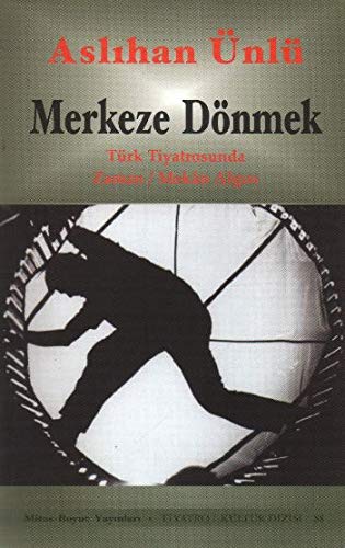 Merkeze Donmek (Paperback)