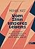 Vom Sinn unseres Lebens: Und andere Missverständnisse zwischen Ost und West