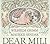 Dear Mili by Wilhelm Grimm