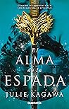El alma de la espada by Julie Kagawa