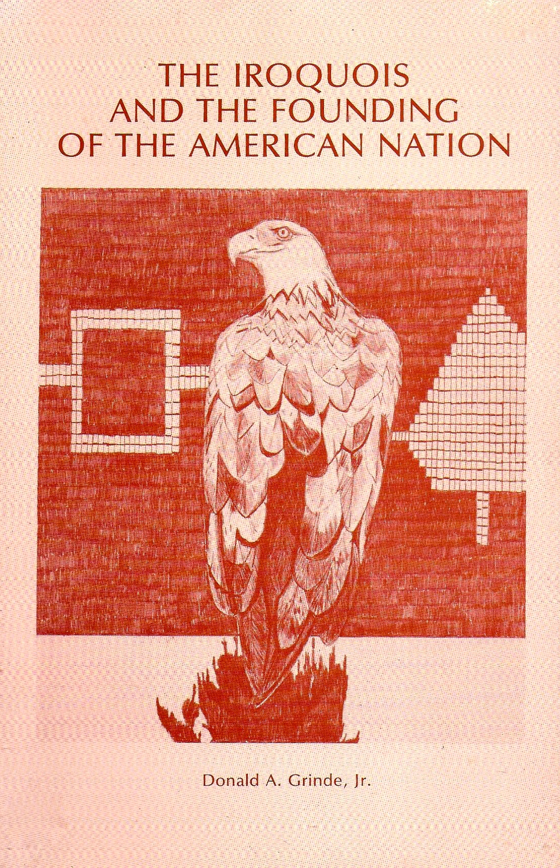 The Iroquois and the Founding of the American Nation