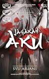 Jagakan Aku by Syu Ariani Jagakan Aku by Syu Ariani