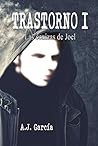 Trastorno I - Las cenizas de Joel Trastorno I - Las cenizas de Joel