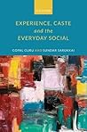 Experience, Caste...