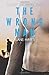 The Wrong Man (Right and Wrong, #2)