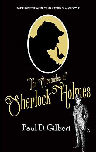 The Chronicles of Sherlock Holmes (The Lost Files of Sherlock Holmes #2)