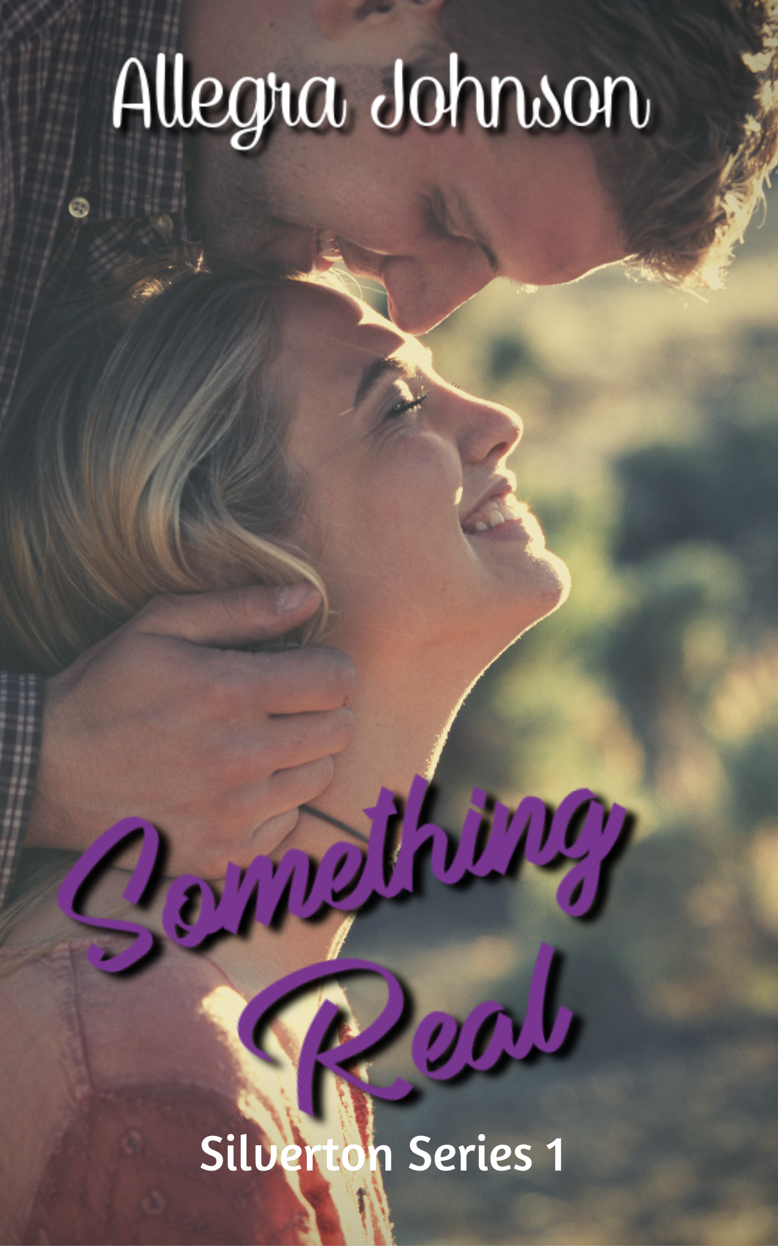 Something Real (Silverton Series, #2)