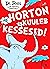 Horton kuuleb kessesid! by Dr. Seuss