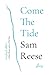 Come the Tide