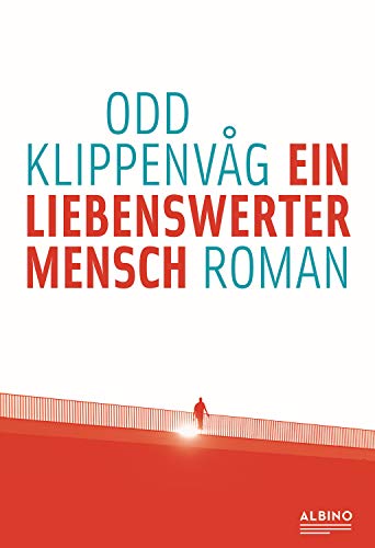 Ein liebenswerter Mensch: Roman (Kindle Edition)