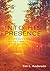 Into His Presence: A Theolo...