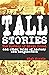 Tall Stories