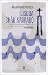 Lisboa, Chão Sagrado