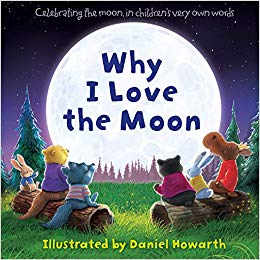 Why I Love The Moon (Board Book)