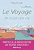 Le voyage de toute une vie