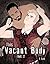 This Vacant Body Vol.2
