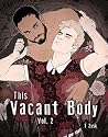 This Vacant Body Vol.2 by T. Zysk