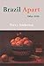 Brazil Apart: 1964–2019