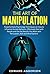 The Art of Manipulation: Po...