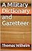 A Military Dictionary and G...