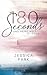180 Seconds - Und meine Welt ist deine by Jessica Park