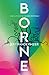 Borne (Borne, #1)