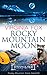 Rocky Mountain Moon (Rocky ...