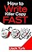 How to Write Killer Copy Fast
