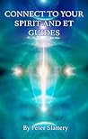 Connect to your Spirit and ET Guides